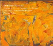 BOHUSLAV MARTINŮ <b>• Symfonie č. 4, H 305 • Rytiny, H 369 • Odjezd, H 175 A</b>, National Orchesta of Belgium, dir. Walter Weller, natočeno 2007, Fuga libera, FUG532, 2007