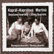 STRING QUARTETS (Kaprál, Kaprálová, Martinů) <b>• String Quartet No. 5, H 268</b>, Škampa Quartet, recorded 2012, Radioservis 2012