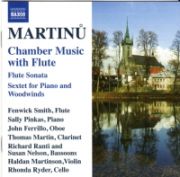 CHAMBER MUSIC WITH FLUTE <b>• Sonata for Flute, Violin and Piano, H 254 • Sonata for Flute and Piano, H 306 • Sextet for wind instruments and piano, H 174 • Trio for Flute, Violoncello and Piano, H 300</b>, recorded 2002 - 2007, Naxos 8.572467, 2010