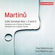 BOHUSLAV MARTINŮ <b>• Sonáta č. 1, H 277 • Variations on a Slovak Theme, H 378 • Sonáta č. 2, H 286 • Variace na Rossiniho téma, H 290 • Sonáta č. 3, H 340</b>, Paul Watkins - <i>cello</i>, Huw Watkins - <i>klavír</i>, Chandos, 2010