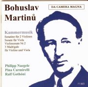 <b>• Sonatina for Two Violins and Piano, H 198 • Sonata for Viola and Piano, H 355 • Sonata No. 2 for Violin and Piano, H 208 • Three Madrigals, H 313</b>, P. Naegel - <i>violin, viola</i>, P. Carmirelli - <i>violin</i>, R. Gothóni - <i>piano</i>, 1979