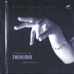 LYDIA KAVINA: ORIGINAL WORKS FOR THEREMIN <b>• Fantasia for theremin, oboe, piano and string quartet, H 301</b>, Lydia Kavina - <i>theremin</i>, recorded 1997, Portland, USA