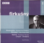 RUDOLF FIRKUŠNÝ (Mussorgsky, Schubert, Martinů, Chopin, Smetana) <b>• Fantasy and Toccata, H 281</b>, Rudolf Firkušný - <i>piano</i>, recorded in 1980 / BBC Legends, BBCL 4238-2, 2008