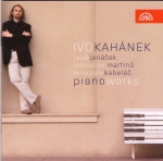 IVO KAHÁNEK: PIANO WORKS (Leoš Janáček, Bohuslav Martinů, Miloslav Kabeláč) <b>• Sonata for piano, H 350</b>, Ivo Kahánek - <i>piano</i>, recorded in 2008 / Supraphon Music a. s., SU 3945-2, 2008