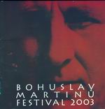 BOHUSLAV MARTINŮ FESTIVAL 2003 <b>• Malá suita z opery 