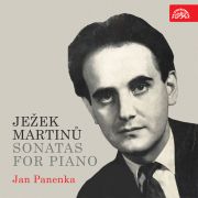 Ježek & Martinů: Sonáty pro klavír. <b>• Sonáta pro klavír č. 1, H 350</b>. Jan Panenka (klavír). Supraphon, 2017.
