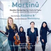 Martinů: Dvojkoncerty. Orchestre Philharmonique de Marseille, Lawrence Foster (dirigent), Mari & Momo Kodama (klavír), Sarah & Deborah Nemtanu (housle), Magali Demesse (viola). Pentatone, 2018. 