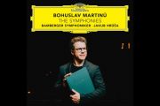 Bohuslav Martinů: The Symphonies. Bamberger Symphoniker, Jakub Hrůša. 2026